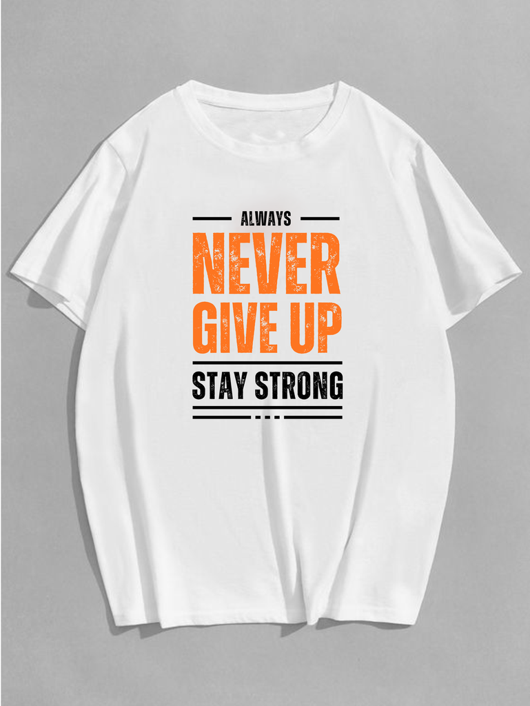 White- Oversized Printed T-Shirt - never give up